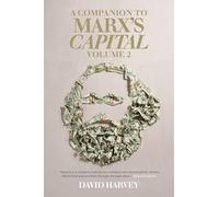A Companion to Marx's Capital: Volume 2