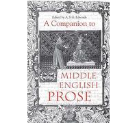 A Companion to Middle English Prose
