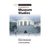 A Companion to Museum Studies