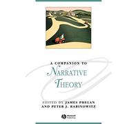 A Companion To Narrative Theory: 53 (Blackwell Companions to Literature and Culture)