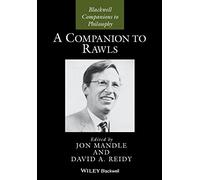 A Companion to Rawls (Blackwell Companions to Philosophy)