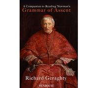 A Companion to Reading Newman's Grammar of Assent