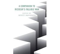 A Companion to Ricoeur's Fallible Man (Studies in the Thought of Paul Ricoeur)