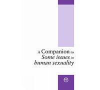 A Companion to Some Issues in Human Sexuality