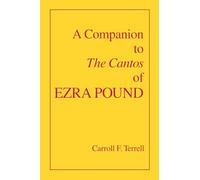 A Companion to The Cantos of Ezra Pound