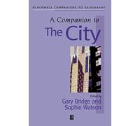 A Companion to the City: 8 (Wiley Blackwell Companions to Geography)