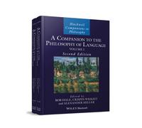 A Companion to the Philosophy of Language, 2 Volume Set