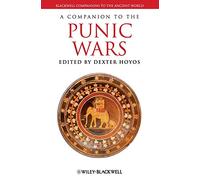 A Companion to the Punic Wars (Blackwell Companions to the Ancient World): 54