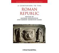 A Companion to the Roman Republic: (Blackwell Companions to the Ancient World)