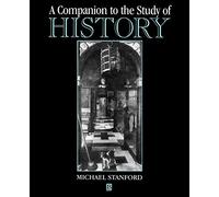 A Companion to the Study of History