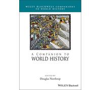 A Companion to World History (Wiley Blackwell Companions to World History)