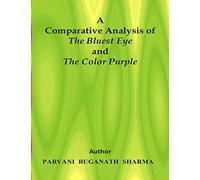 A Comparative Analysis of The Bluest Eye and The Color Purple