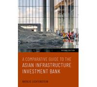 A Comparative Guide to the Asian Infrastructure Investment Bank