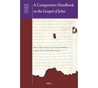 A Comparative Handbook to the Gospel of John: 4 (The New Testament Gospels in their Judaic Contexts, 4)