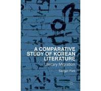 A Comparative Study of Korean Literature : Literary Migration