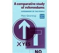 A Comparative Study of Referendums: Government by the People