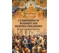 A Comparison of Buddhist and Western Philosophy