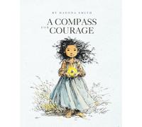 A Compass for Courage