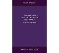 A Compendious Ecclesiastical History