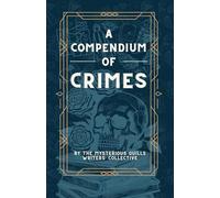 A Compendium of Crimes: A mystery anthology
