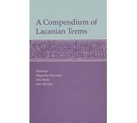 A Compendium of Lacanian Terms