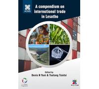 A compendium on international trade in Lesotho