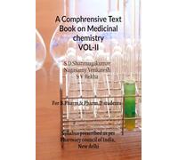 A Comphrensive Text book on Medicinal chemistry -Vol-II: Content prepared as per the syllabus of the Pharmacy council of India for Pharm.D students