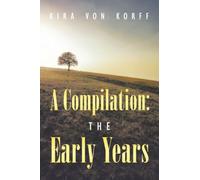 A Compilation: The Early Years