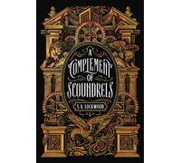 A Complement of Scoundrels