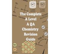 A Complete A Level AQA Chemistry Revision guide