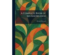 A Complete Book of Sex Knowledge