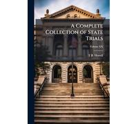 A Complete Collection of State Trials
