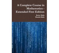 A Complete Course in Mathematics - Extended First Edition