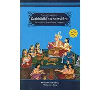 A Complete Guide on Garbhadhana-Samskara- The Science of Vedic Family Planning