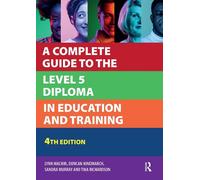 A Complete Guide to the Level 5 Diploma in Education and Training