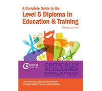 A Complete Guide to the Level 5 Diploma in Education and Training (Further Education)