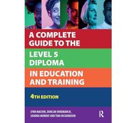 A Complete Guide to the Level 5 Diploma in Education and Training