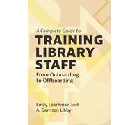 A Complete Guide to Training Library Staff: From Onboarding to Offboarding