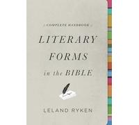 A Complete Handbook of Literary Forms in the Bible