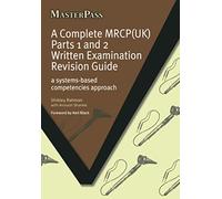 A Complete MRCP(UK): A Systems-Based Competencies Approach (MasterPass)