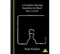 A Complete Opening Repertoire for Black after 1.e4 e5!