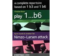 A Complete Repertoire based on 1 b3 and 1 b6
