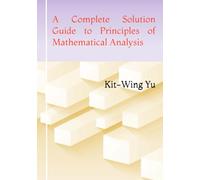 A Complete Solution Guide to Principles of Mathematical Analysis