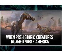 A Complete Timeline of Prehistoric Creatures & Dinosaurs of North America