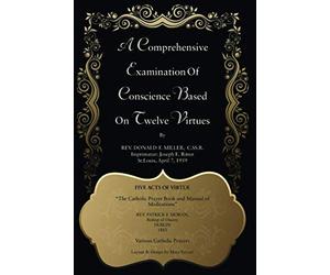 A Comprehensive Examination of Conscience Based on Twelve Virtues