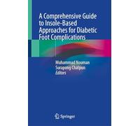A Comprehensive Guide to Insole-Based Approaches for Diabetic Foot Complications
