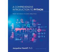 A Comprehensive Introduction to Python: From the Basics to Data Analytics