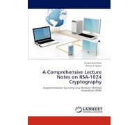 A Comprehensive Lecture Notes on RSA-1024 Cryptography: Implementation by Using Java Remote Method Invocation (RMI)