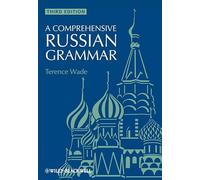 A Comprehensive Russian Grammar (Blackwell Reference Grammars)