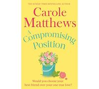 A Compromising Position: A funny, feel-good book from the Sunday Times bestseller